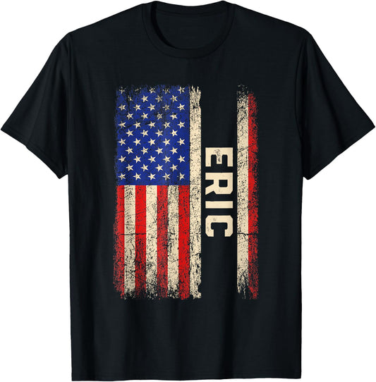 Eric First Name Shirt Eric Name American Flag T-Shirt - T-Shirt | Black
