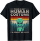 This Is My Human Costume I'm Really An Alien Retro 70s 80s T-Shirt - T-Shirt | Black