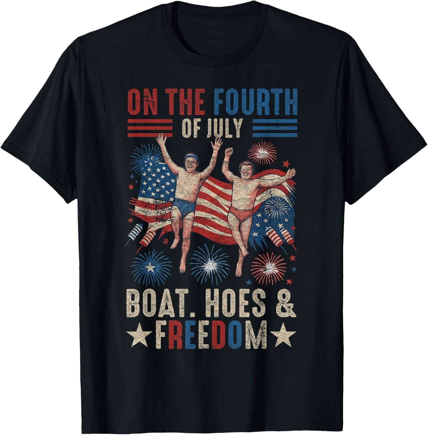 On The Fourth Of July Boats, Hoes & Freedom T-Shirt - T-Shirt | Black