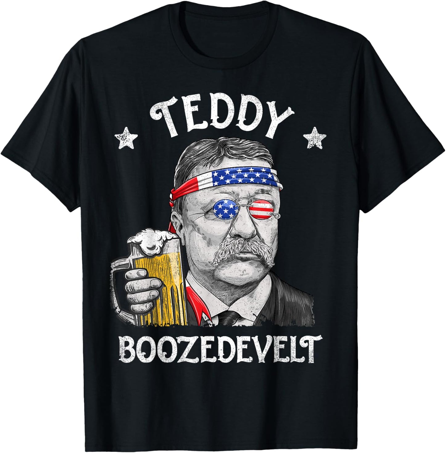 Teddy Boozedevelt Theodore Roosevelt 4th Of July American T-Shirt - T-Shirt | Black