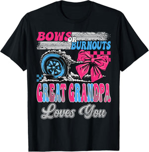 Burnouts or Bows Great Grandpa Loves You Gender Reveal Party T-Shirt - T-Shirt | Black