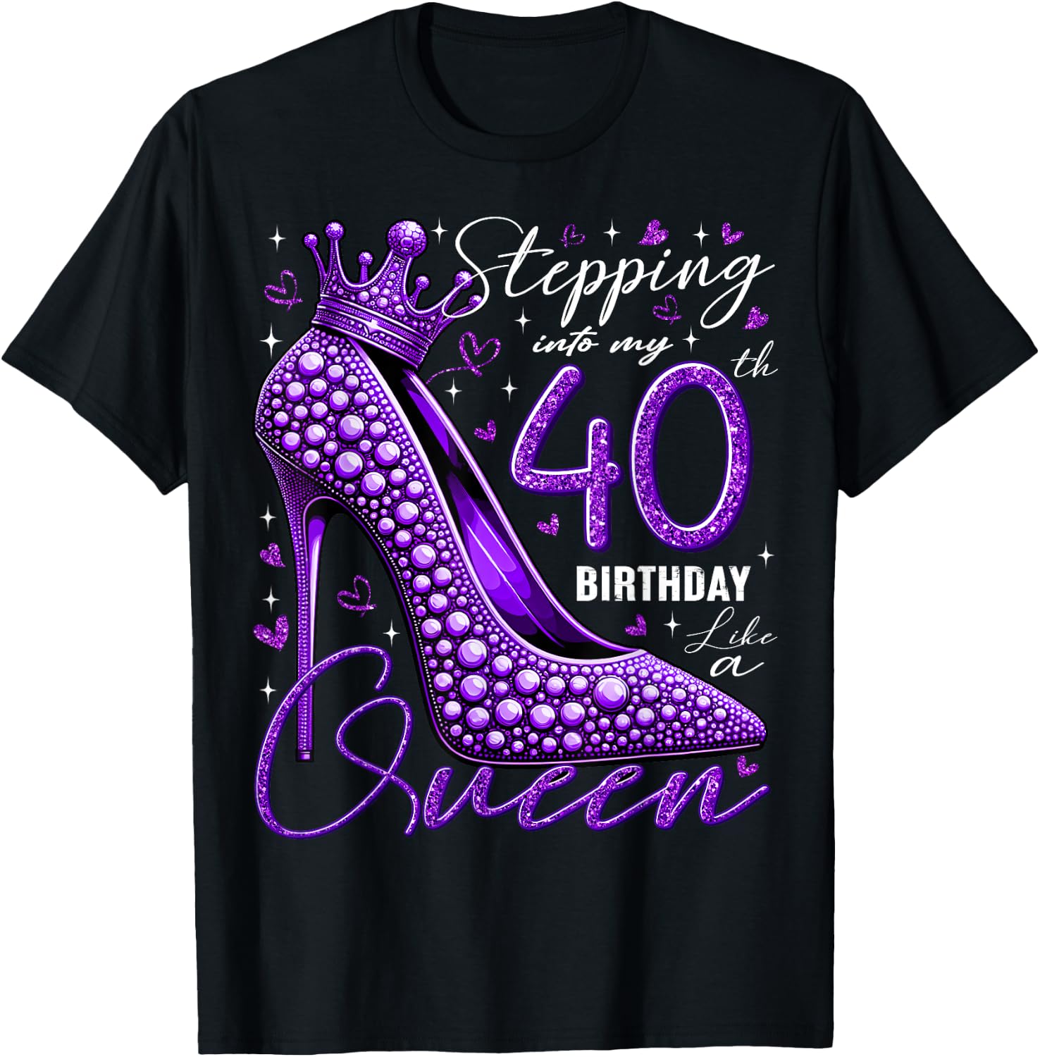 40 Year Old Gifts High Heels Stepping Into My 40th Birthday T-Shirt - T-Shirt | Black