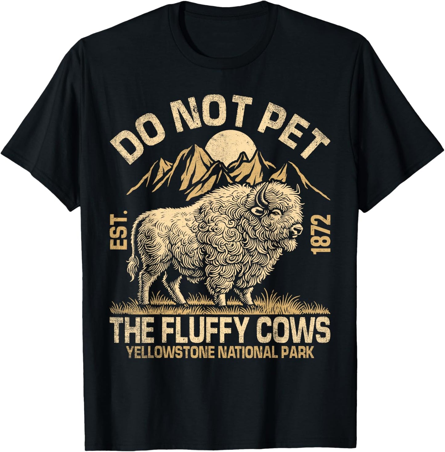 Vintage Do Not Pet The Fluffy Cows American Bison T-Shirt - T-Shirt | Black
