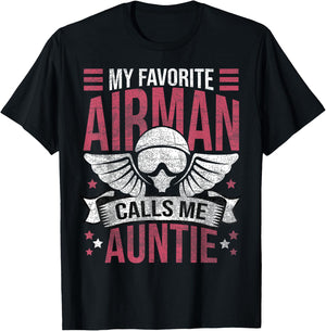 My Favorite Airman Calls Me Auntie|Proud Airman Aunt T-Shirt - T-Shirt | Black