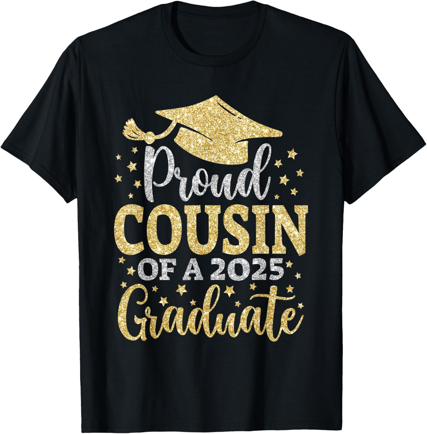 Cousin Senior 2025 Proud Cousin Of A Class Of 2025 Graduate T-Shirt - T-Shirt | Black