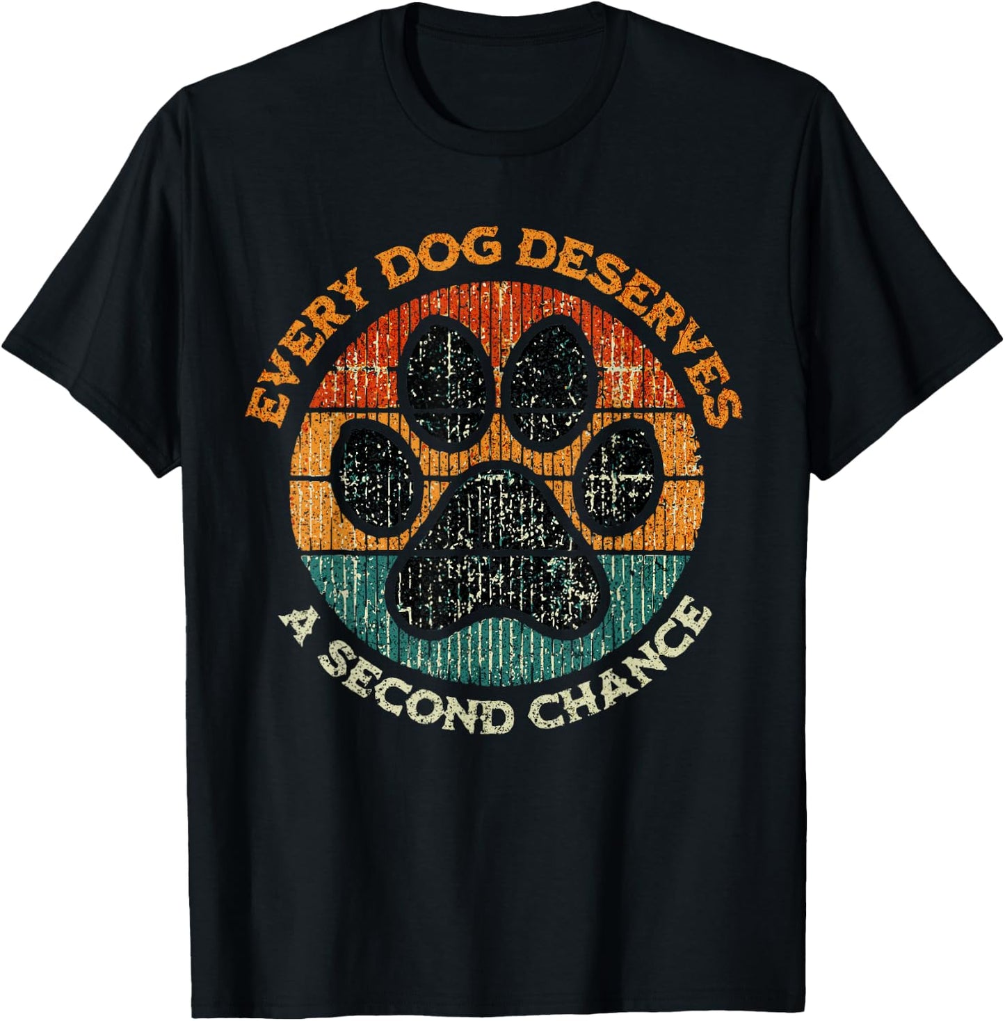 Every Dog Deserves A Second Chance Rescue Dog Adoption T-Shirt - T-Shirt | Black