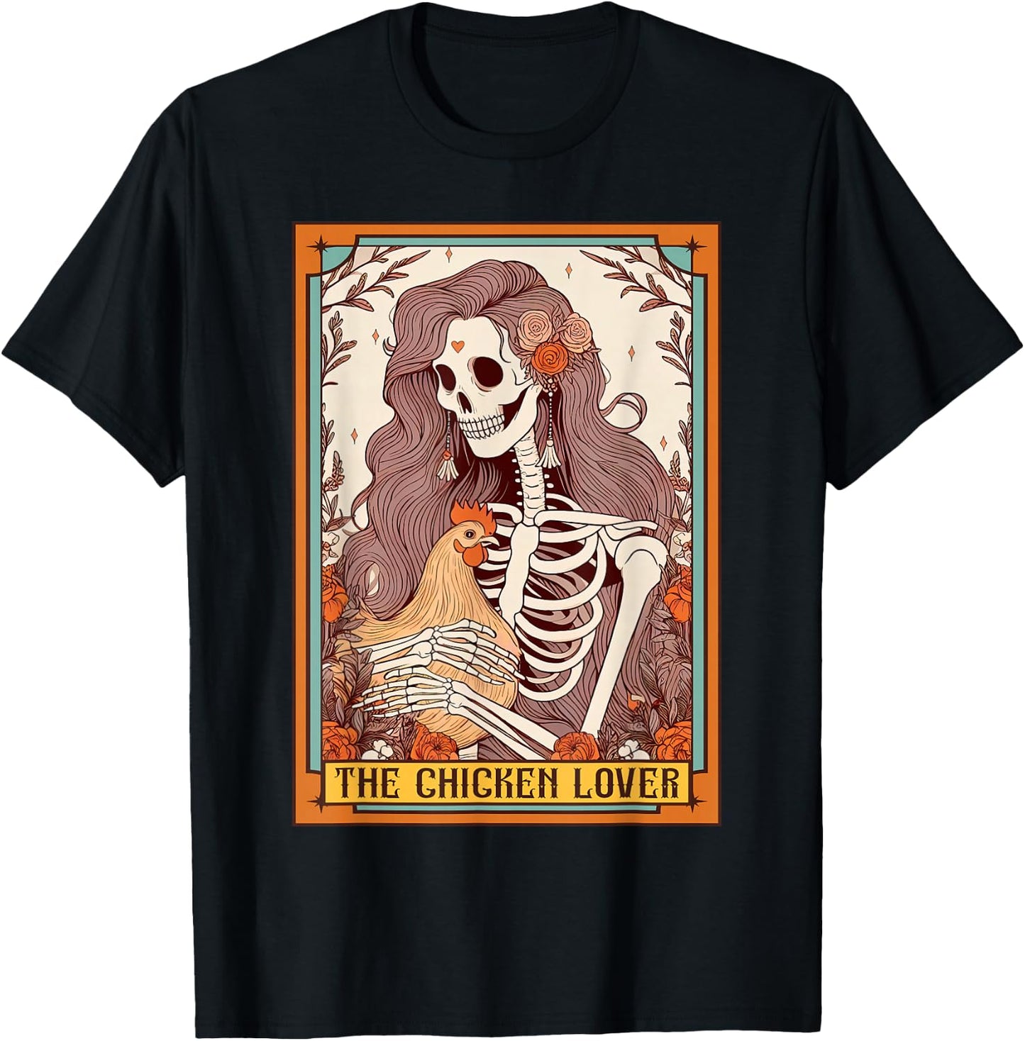 Chicken Mom Farm Life Skeleton The Chicken Lover Tarot Card T-Shirt - T-Shirt | Black