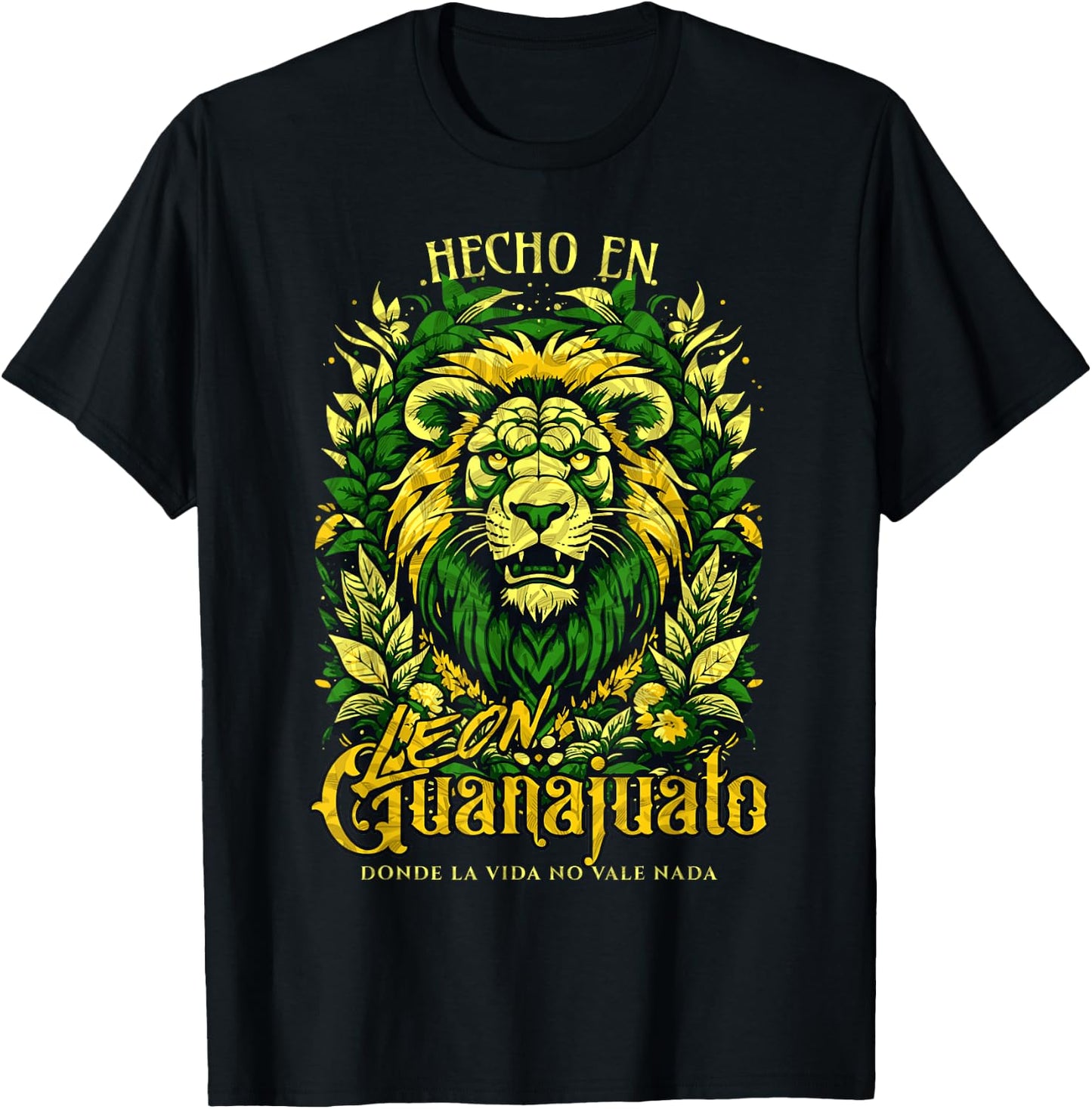 Soy de Leon Guanajuato, Hecho en Leon Guanajuato T-Shirt - T-Shirt | Black