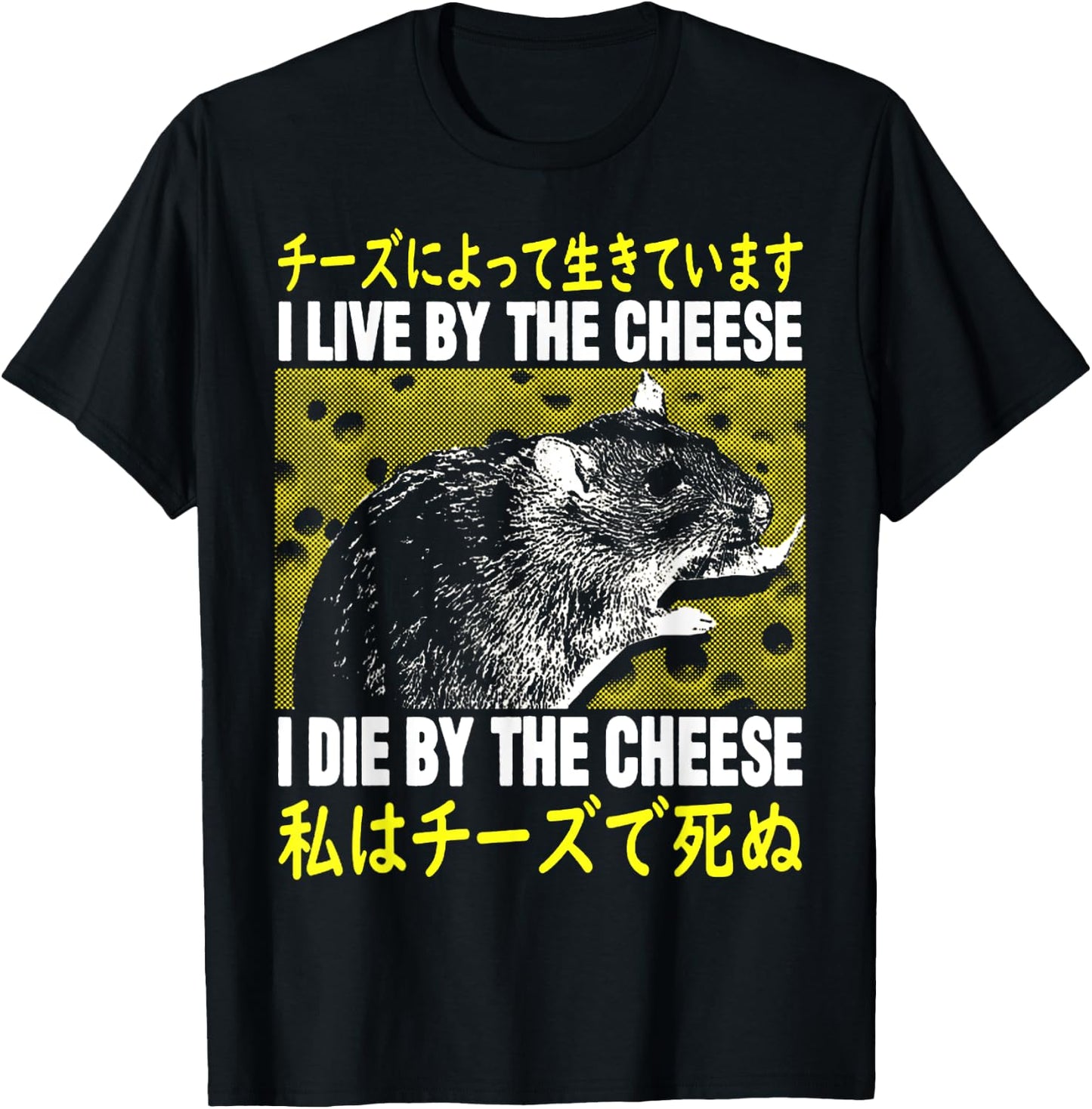 I Live By The Cheese Rat I Live By Cheese Rat T-Shirt - T-Shirt | Black