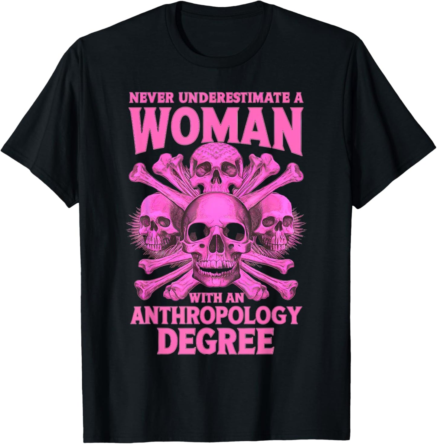 Anthropology Women Girls Female Anthropologist Degree Grad T-Shirt - T-Shirt | Black