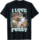 I Love Pussy Cat Men Women T-Shirt - T-Shirt | Black