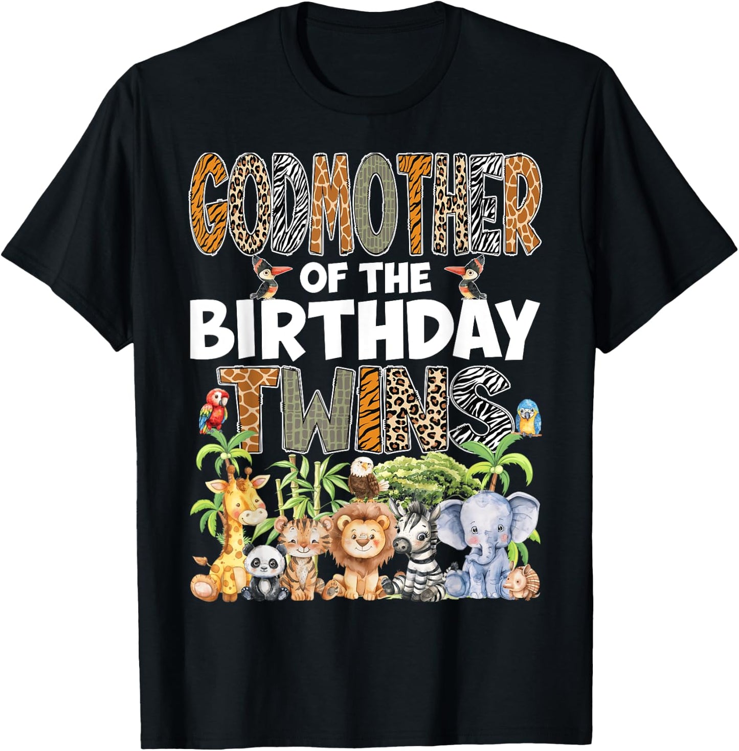 GodMother Of The Birthday Twins Safari Wild Zoo Animals T-Shirt - T-Shirt | Black