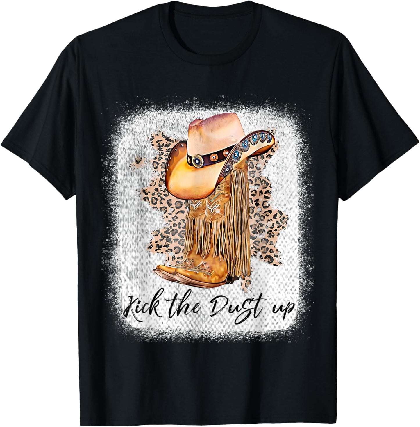 Cowgirl Boots Hats Leopard Bleached Kick the Dust Up Rodeo T-Shirt - T-Shirt | Black