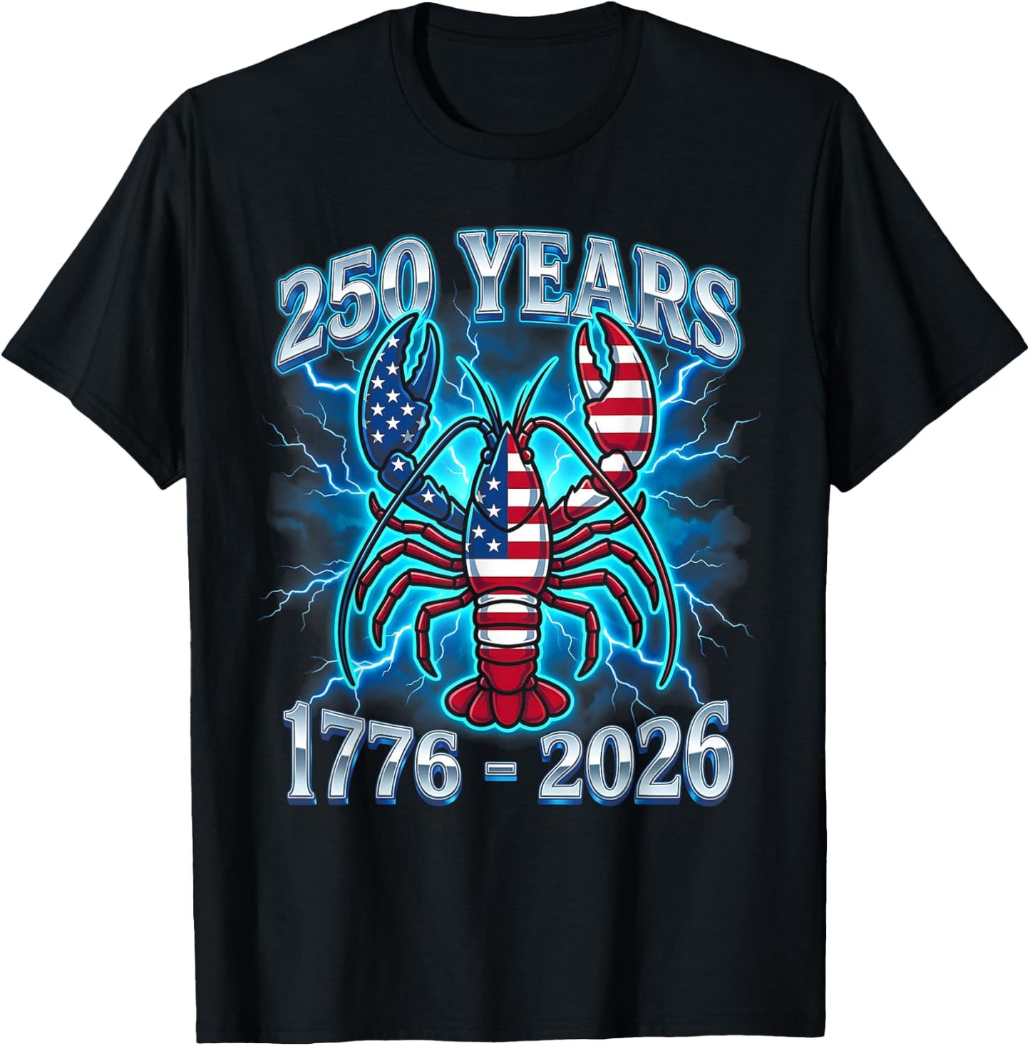 250 Years Independence Day Lobster Patriotic USA 1776–2026 T-Shirt - T-Shirt | Black