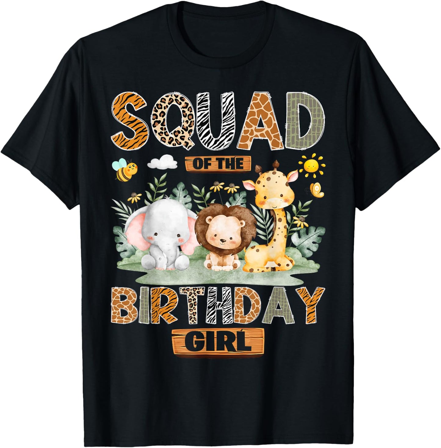 Squad of The Birthday Girl Safari Jungle Wild Animals T-Shirt - T-Shirt | Black