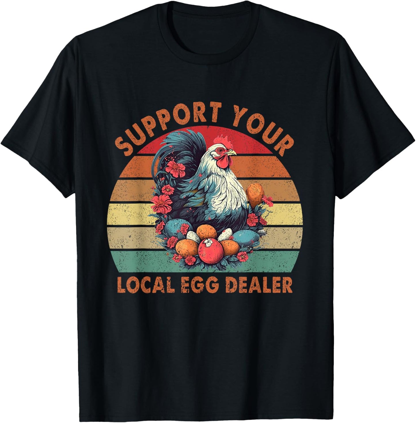 Vintage Farmer Chicken Lover Support Your Local Egg Dealer T-Shirt - T-Shirt | Black