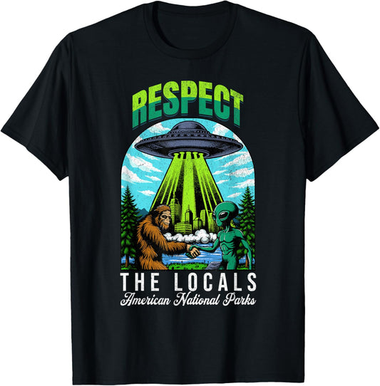 Respect The Locals Bigfoot Sasquatch American National Parks T-Shirt - T-Shirt | Black