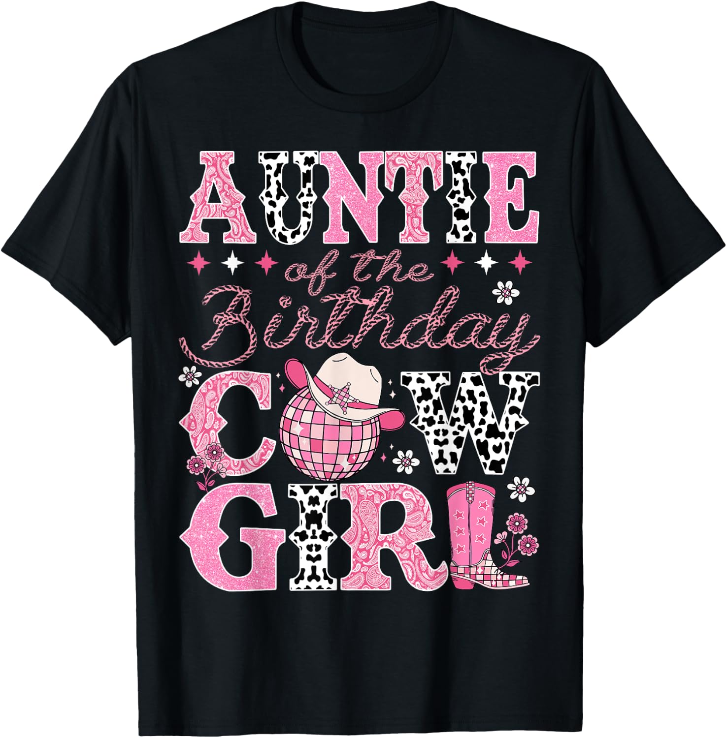 Auntie Of The Birthday CowGirl Rodeo Auntie Bday Party T-Shirt - T-Shirt | Black