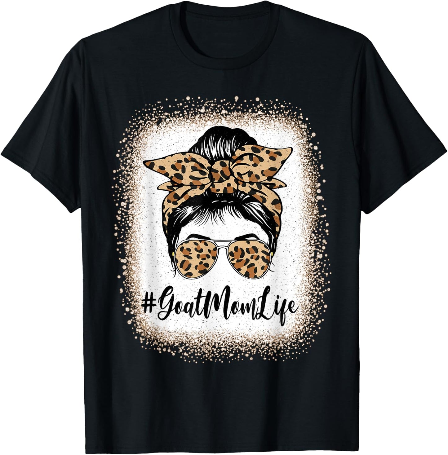 Funny Goat Mom Life Bleached Leopard Messy Bun Mother's day T-Shirt - T-Shirt | Black