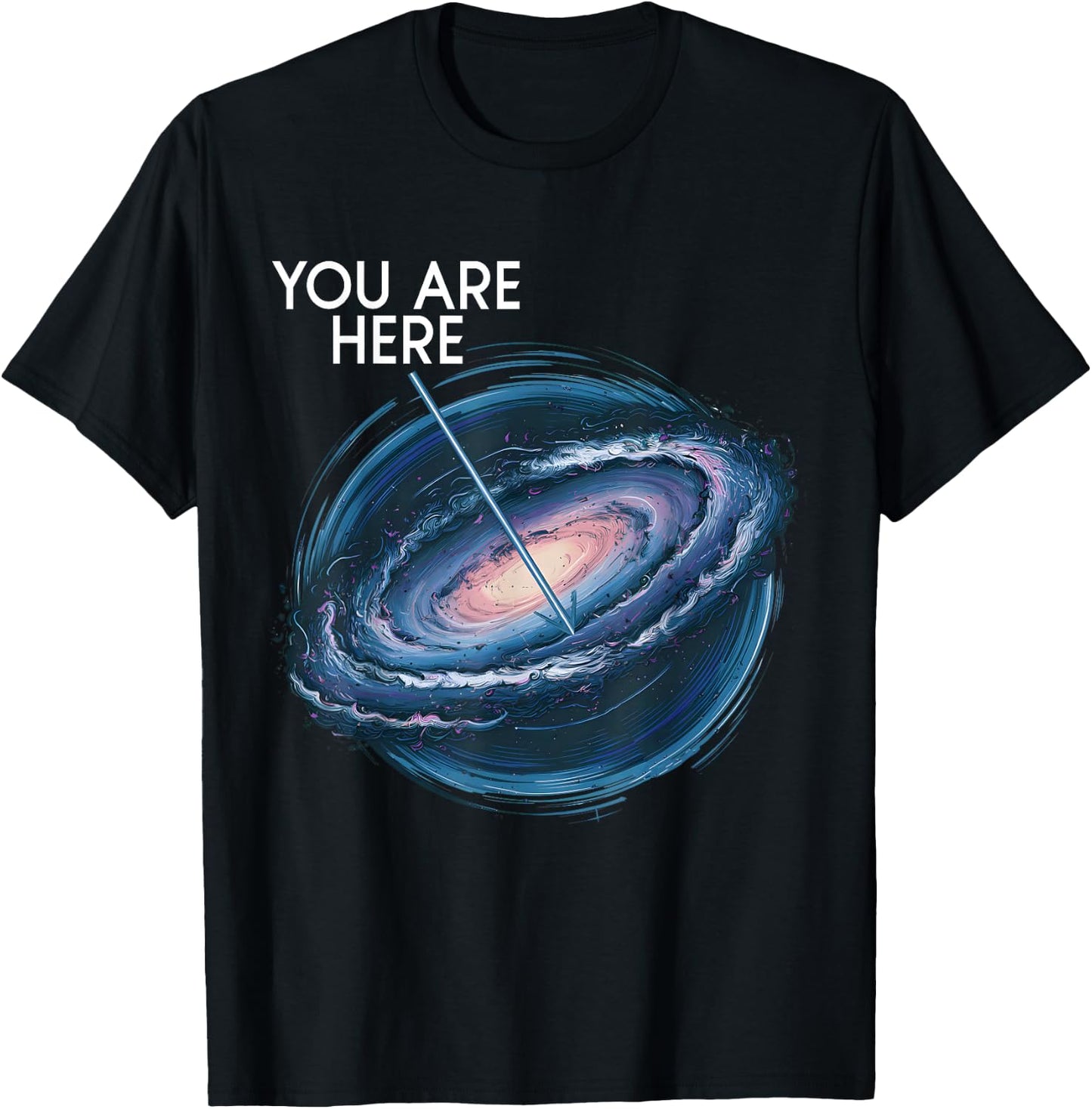 You are Here Milky Way Funny Galaxy Astronomy Men Women Kids T-Shirt - T-Shirt | Black