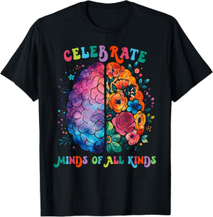 Celebrate Minds Of All Kinds Mental Health Autism Awareness T-Shirt - T-Shirt | Black