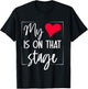Dance Mom Retro My Heart is On that Stage Dance Recital T-Shirt - T-Shirt | Black