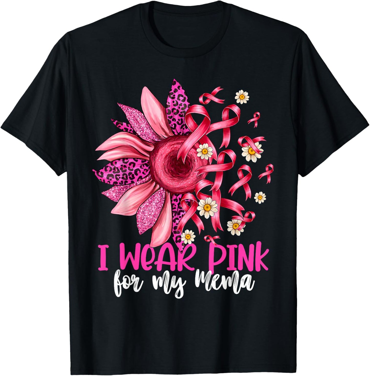 I Wear Pink For My Mema Sunflower Breast Cancer Awareness T-Shirt - T-Shirt | Black