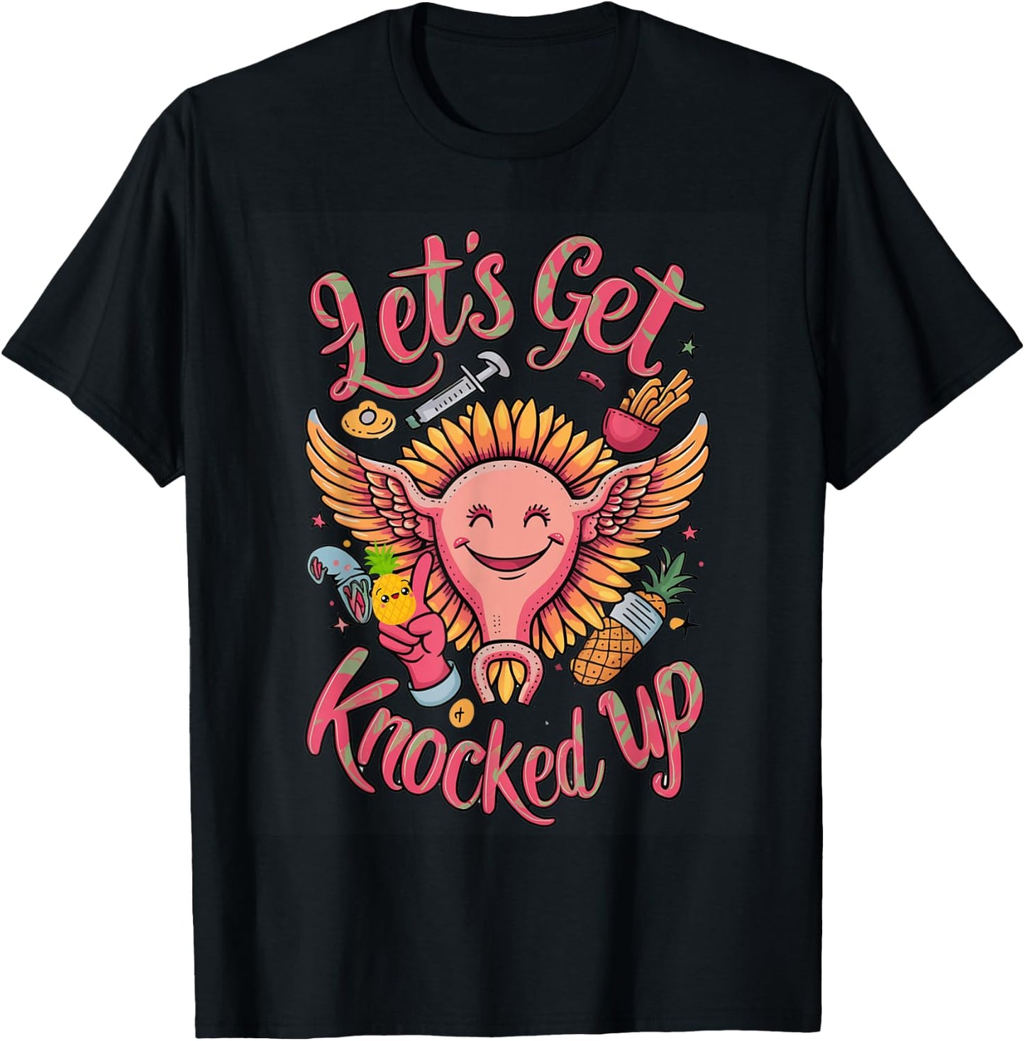 IVF Transfer Day Infertility Let's Get That Knocked Up T-Shirt - T-Shirt | Black