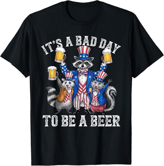 Raccoon American Beer Day Bad Day to be a Beer T-Shirt - T-Shirt | Black
