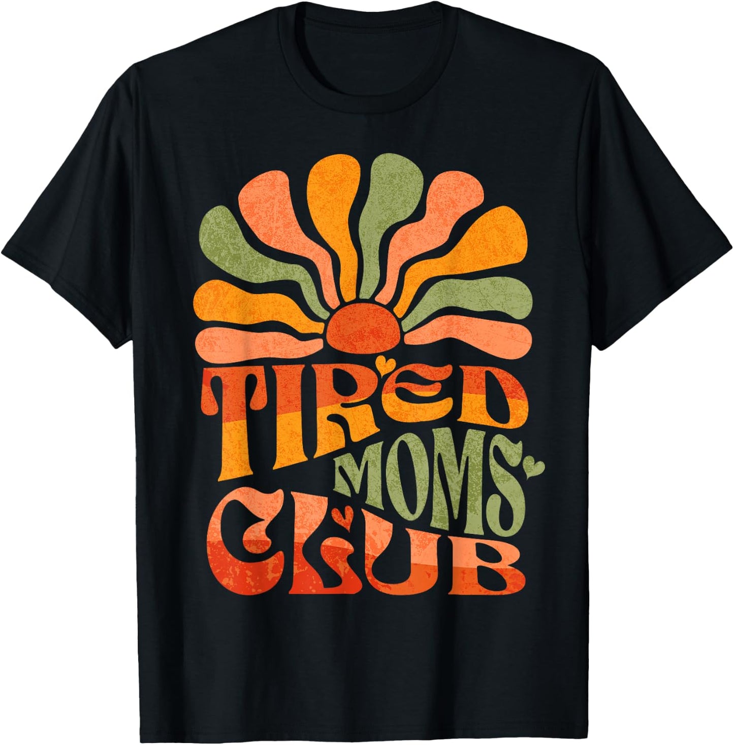 Funny Tired Moms Club Tired Mama Exhausted Mom T-Shirt - T-Shirt | Black