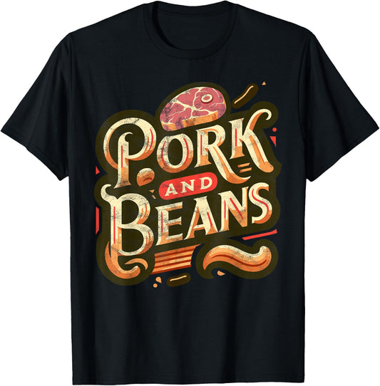 Pork and Beans Funny Food bacon pork beef meat T-Shirt - T-Shirt | Black