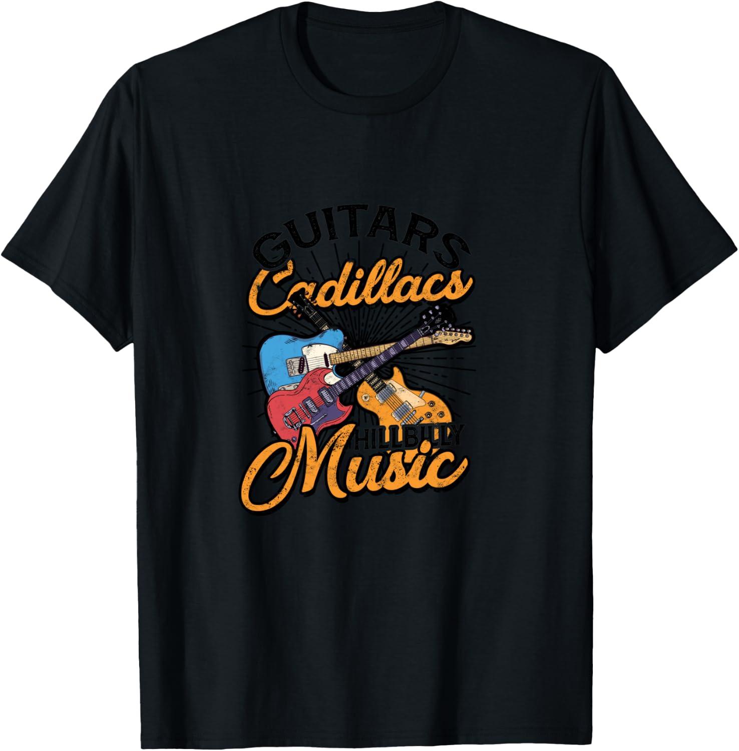 Guitars Cadillacs Hillbilly Music - Lyrics and songs T-Shirt - T-Shirt | Black