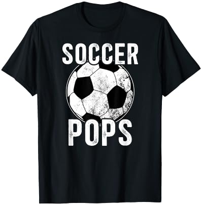 Soccer Pops Grandpa Pops Of A Soccer Player Pops T-Shirt - T-Shirt | Black
