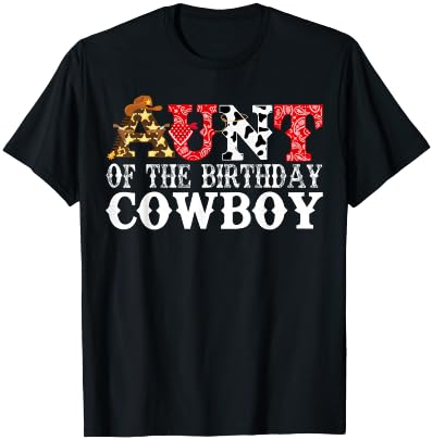 Aunt 1st First Birthday Cowboy Western Rodeo Party Matching T-Shirt - T-Shirt | Black